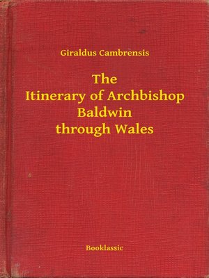 cover image of The Itinerary of Archbishop Baldwin through Wales
